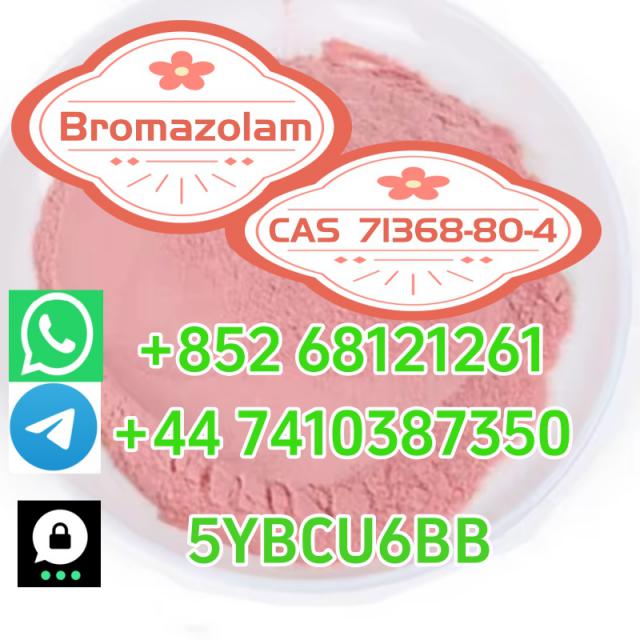 +852 68121261 Hot sale product Bromazolam C A S 71368-80-4