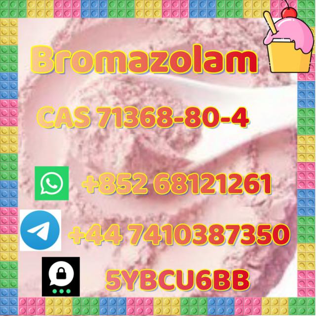 +852 68121261 Hot sale Bromazolam C A S 71368-80-4