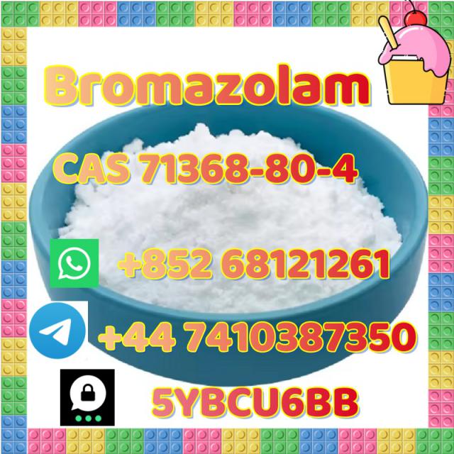 +852 68121261 Hot sale Bromazolam C A S 71368-80-4