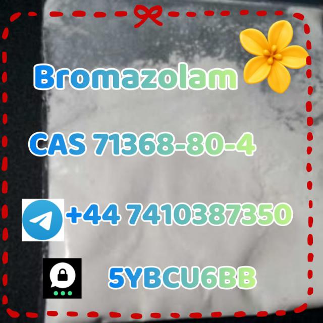 +852 47091737 Hot sale Bromazolam C A S 71368-80-4