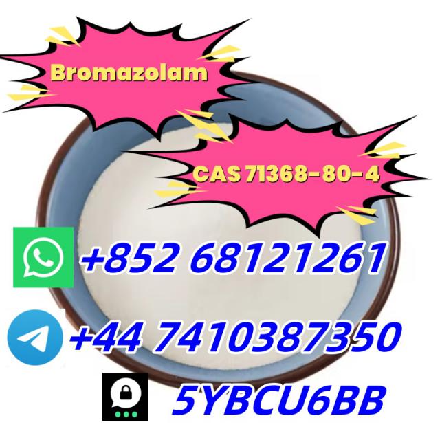 +852 68121261 Hot sale product Bromazolam C A S 71368-80-4