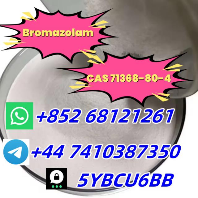 +852 68121261 Hot sale product Bromazolam C A S 71368-80-4
