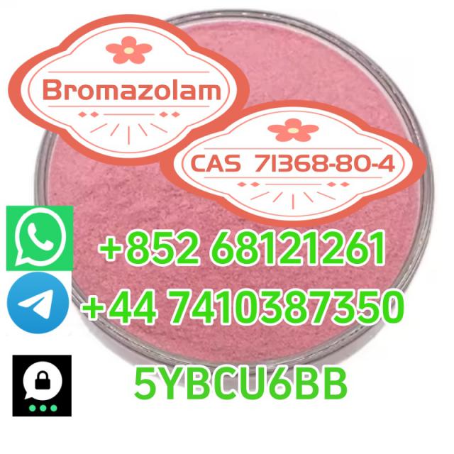 +852 68121261 Hot sale product Bromazolam C A S 71368-80-4